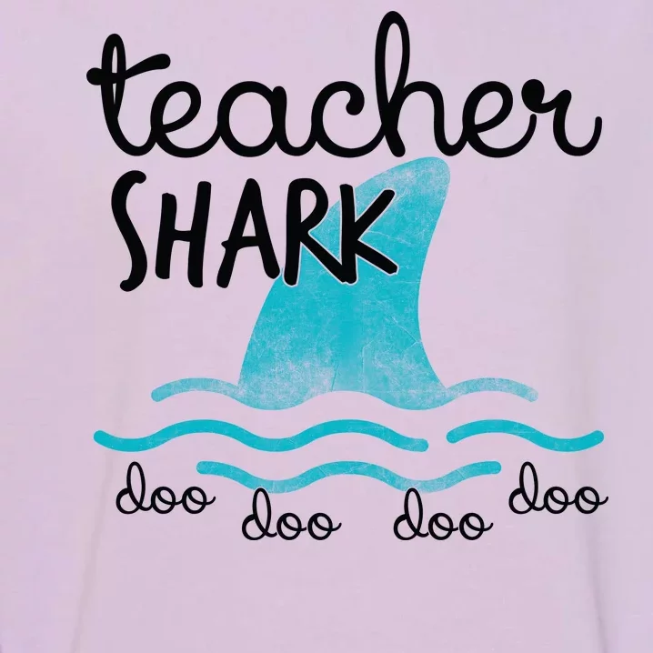 Teacher Shark Doo Doo Doo Garment-Dyed Sweatshirt