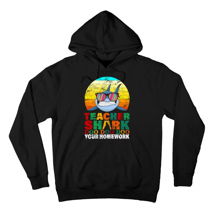 Teacher Shark Doo Doo Doo Your Homework Hoodie