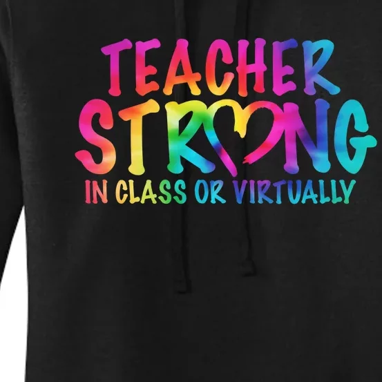 Teacher Strong In Class Or Virtually Women's Pullover Hoodie