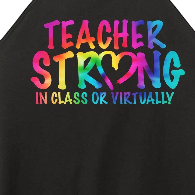 Teacher Strong In Class Or Virtually Women’s Perfect Tri Rocker Tank