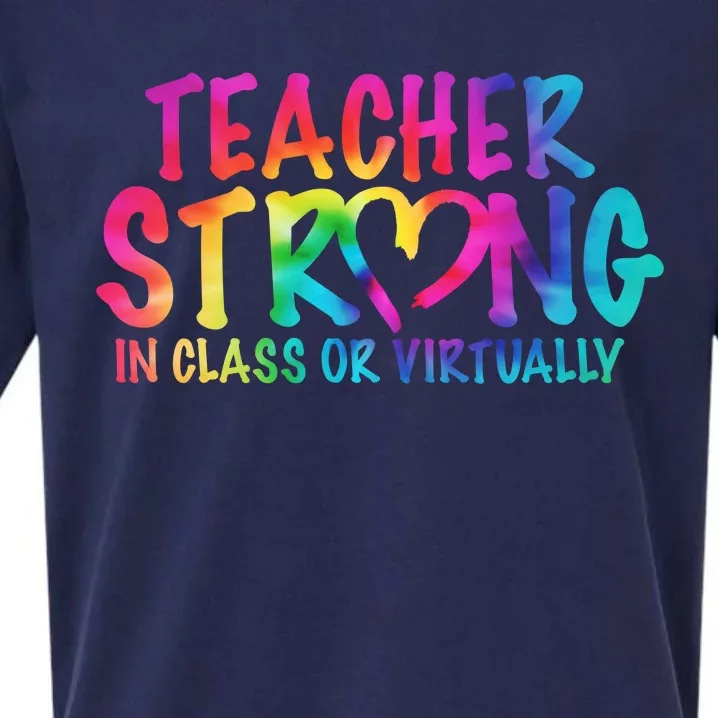 Teacher Strong In Class Or Virtually Sueded Cloud Jersey T-Shirt