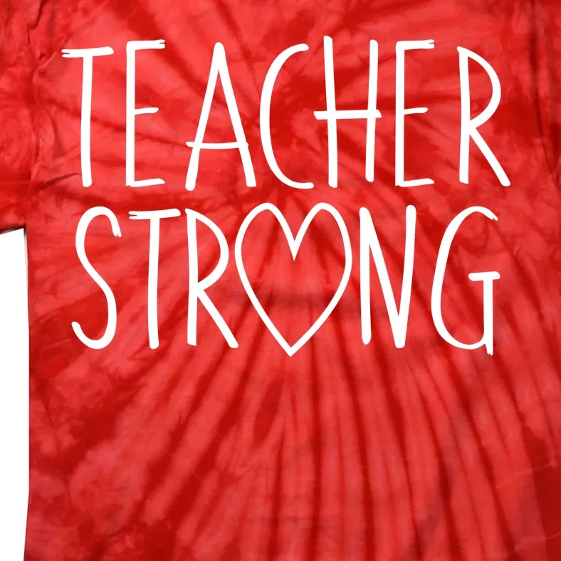 Teacher Strong Support Tie-Dye T-Shirt