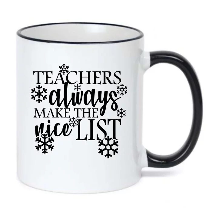 Teachers Always Make The Nice List Black Color Changing Mug