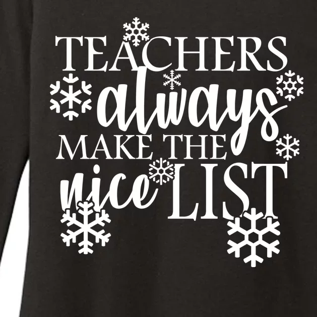 Teachers Always Make The Nice List Womens CVC Long Sleeve Shirt