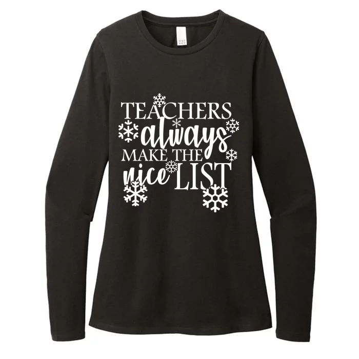 Teachers Always Make The Nice List Womens CVC Long Sleeve Shirt