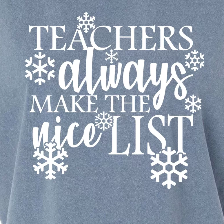 Teachers Always Make The Nice List Garment-Dyed Women's Muscle Tee