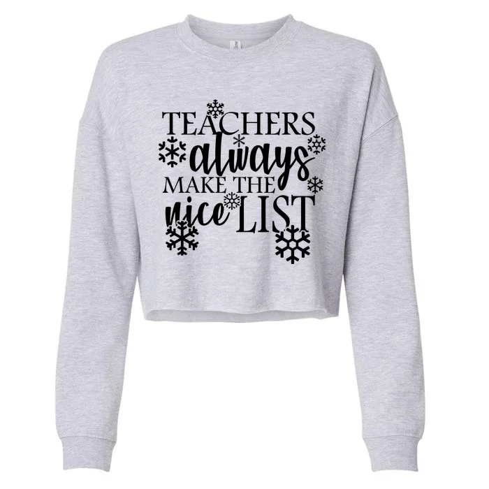 Teachers Always Make The Nice List Cropped Pullover Crew