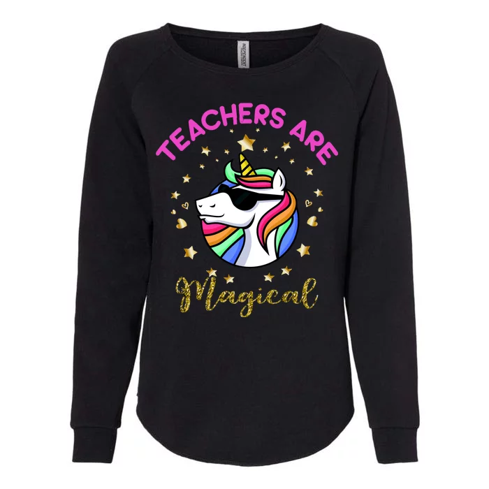 Teachers are Magical Funny Unicorn Womens California Wash Sweatshirt