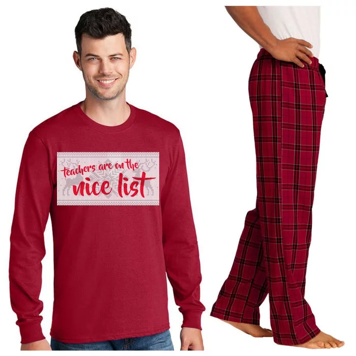 Teachers Are On The Nice List Christmas Long Sleeve Pajama Set