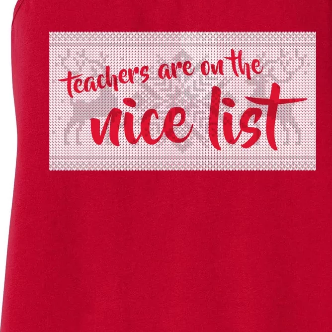 Teachers Are On The Nice List Christmas Women's Racerback Tank