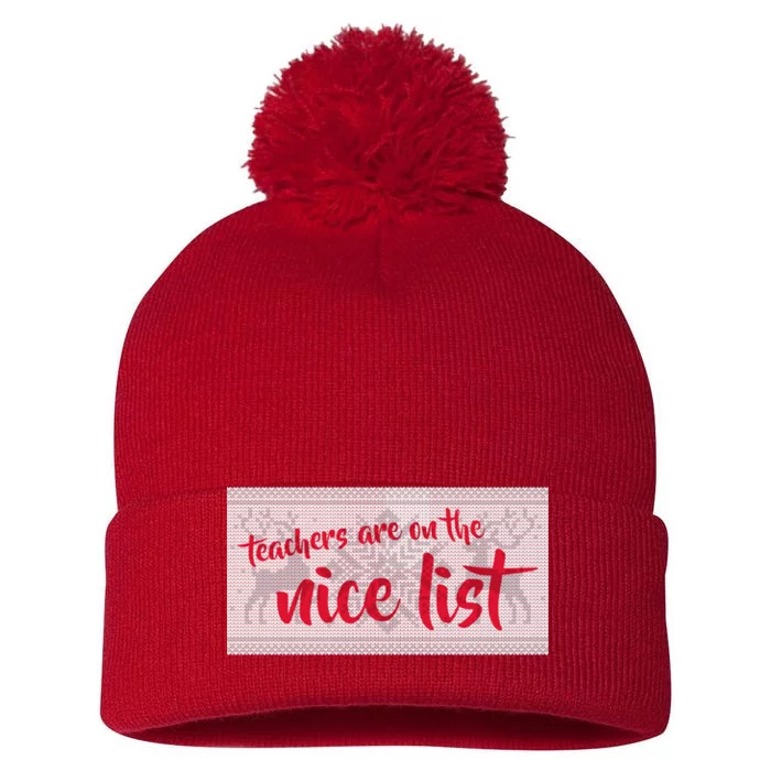 Teachers Are On The Nice List Christmas Pom Pom 12in Knit Beanie