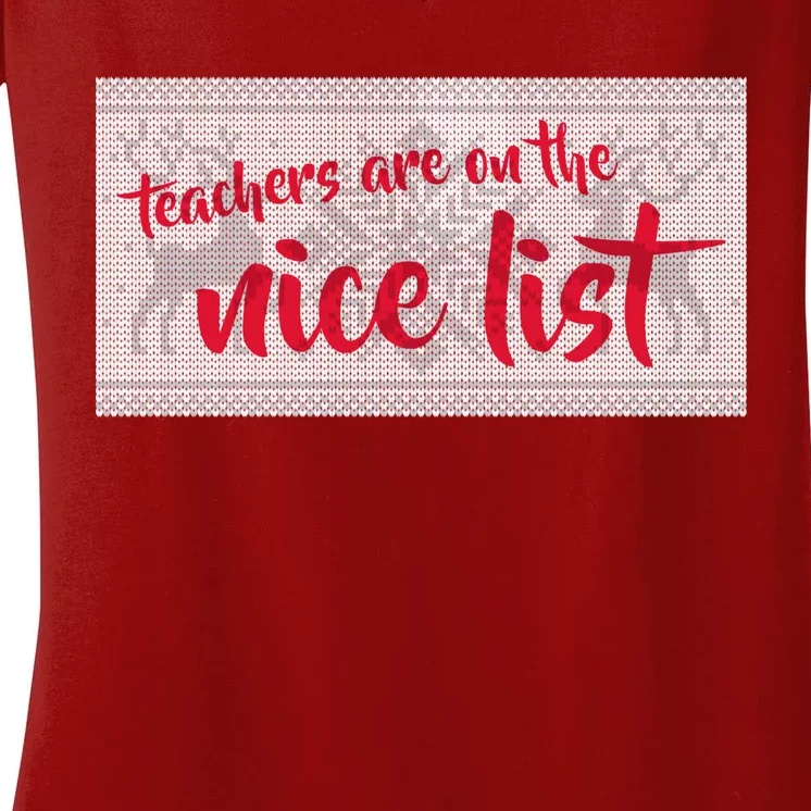 Teachers Are On The Nice List Christmas Women's V-Neck T-Shirt