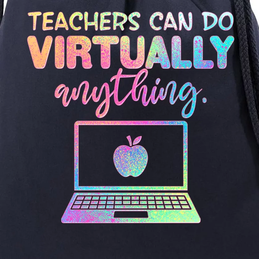 Teachers Can Do Virtually Anything Drawstring Bag