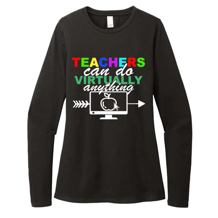 Teachers Can Do Virtually Anything Funny School Womens CVC Long Sleeve Shirt