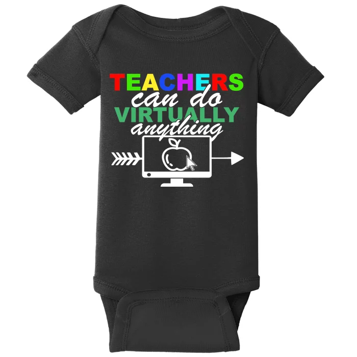 Teachers Can Do Virtually Anything Funny School Baby Bodysuit