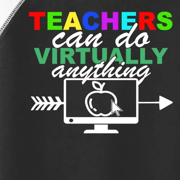 Teachers Can Do Virtually Anything Funny School Toddler Fine Jersey T-Shirt