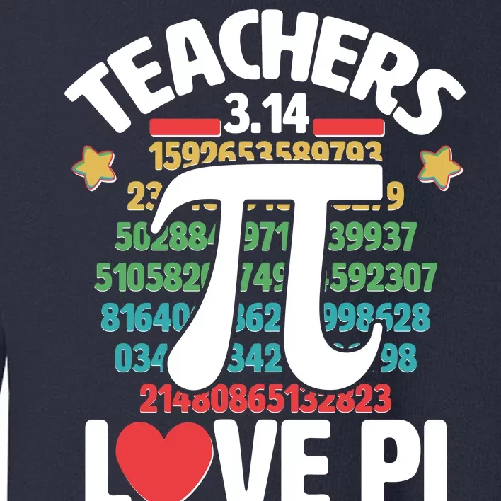 Teachers Love Pi 3.14 Toddler Sweatshirt