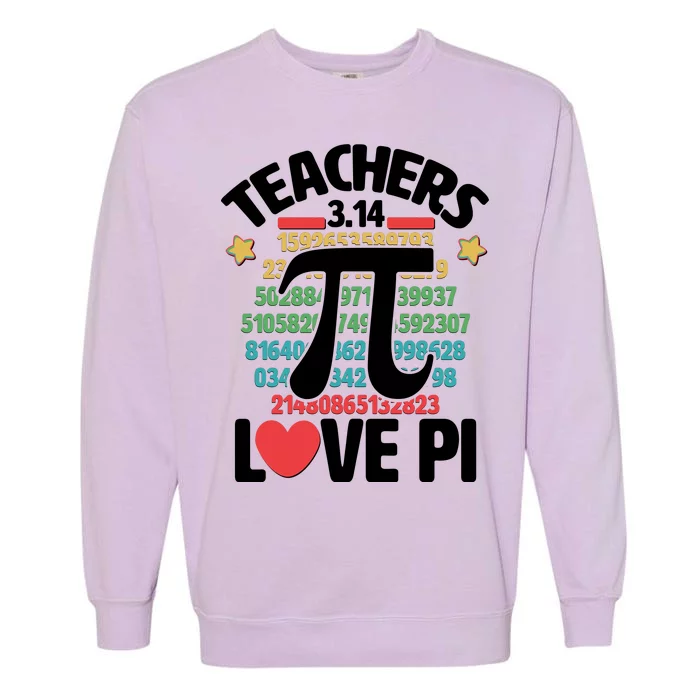 Teachers Love Pi 3.14 Garment-Dyed Sweatshirt