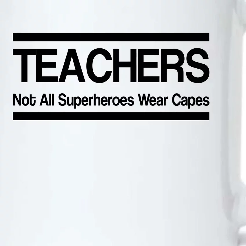 Teachers Not All Super Heroes Wear Capes Black Color Changing Mug