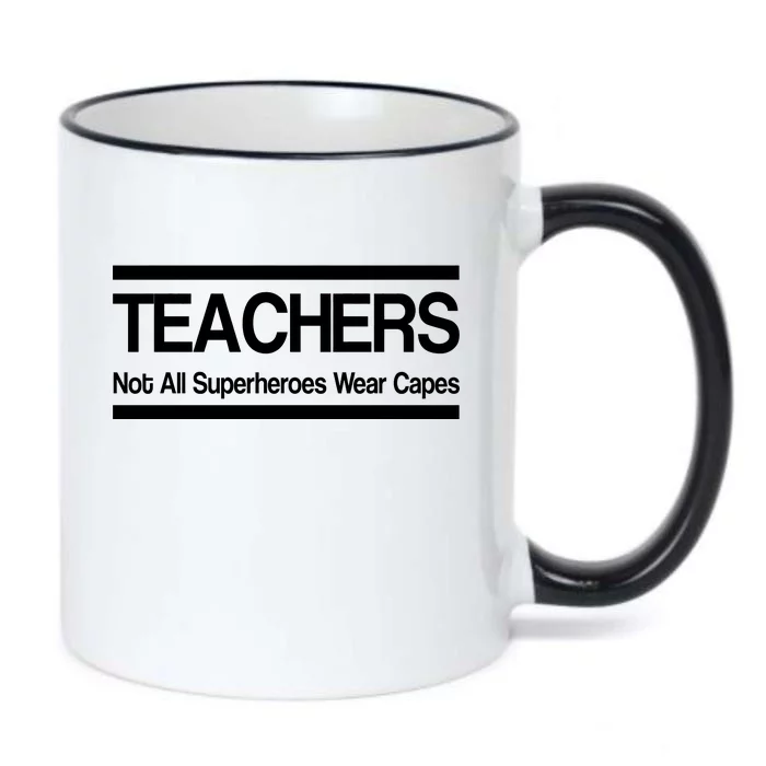 Teachers Not All Super Heroes Wear Capes Black Color Changing Mug