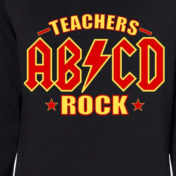 Teachers ROCK AB v CD ABCD Womens California Wash Sweatshirt