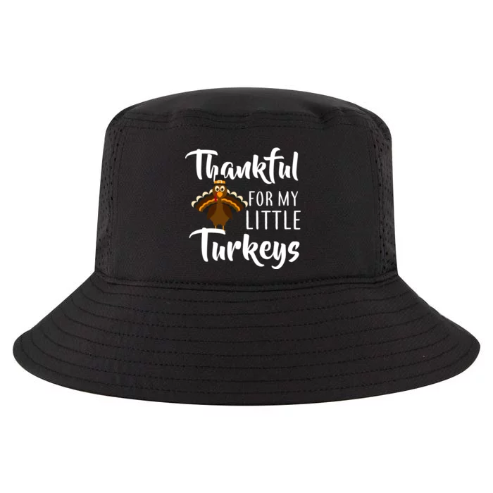 Teachers Thanksgiving Thankful For My little Turkeys Cool Comfort Performance Bucket Hat