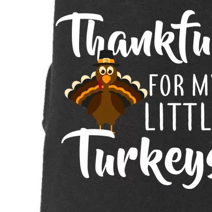 Teachers Thanksgiving Thankful For My little Turkeys Doggie 3-End Fleece Hoodie