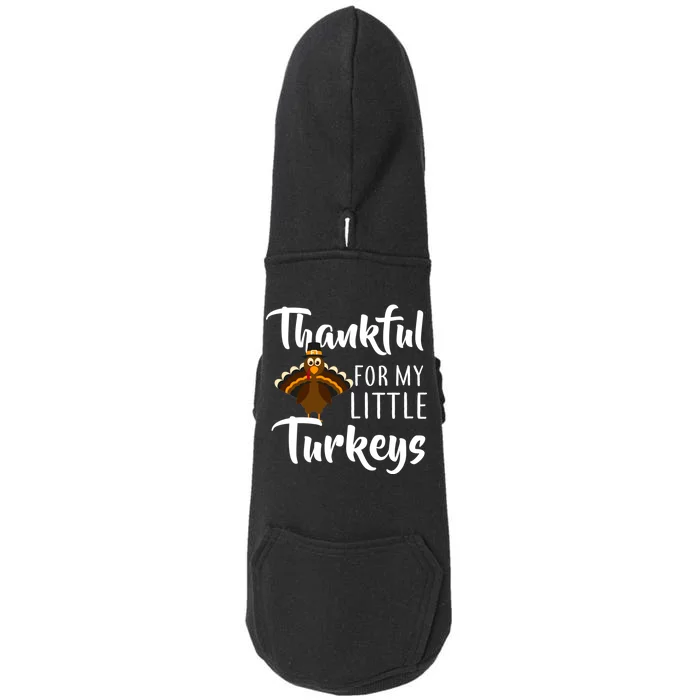 Teachers Thanksgiving Thankful For My little Turkeys Doggie 3-End Fleece Hoodie