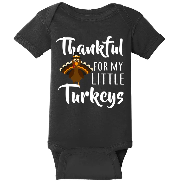 Teachers Thanksgiving Thankful For My little Turkeys Baby Bodysuit