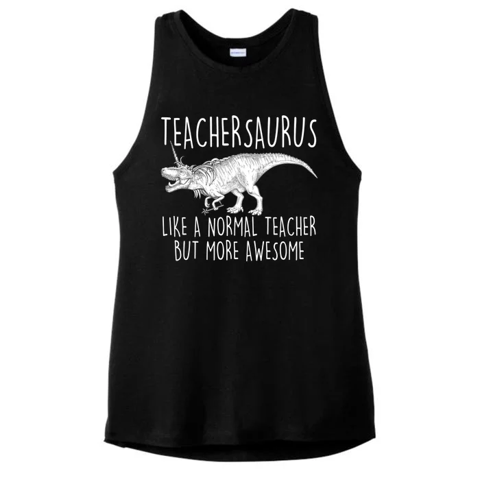 Teachersaurus Like A Normal Teacher But More Awesome Ladies Tri-Blend Wicking Tank