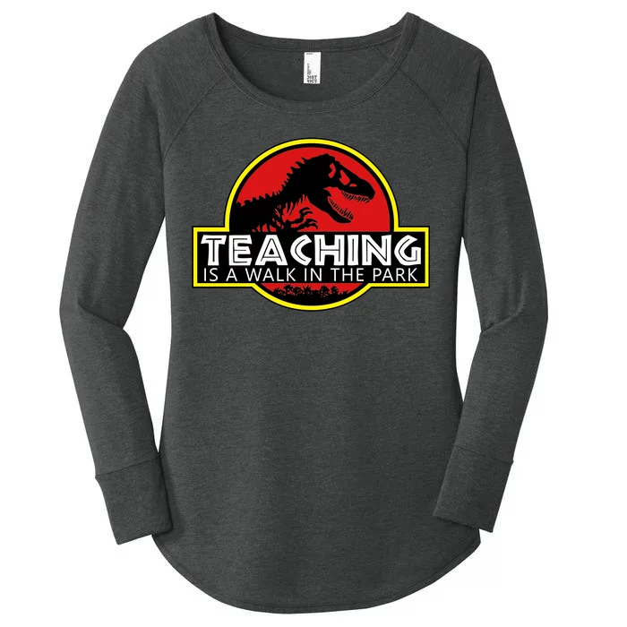 Teaching  Is A Walk In The Park Women's Perfect Tri Tunic Long Sleeve Shirt