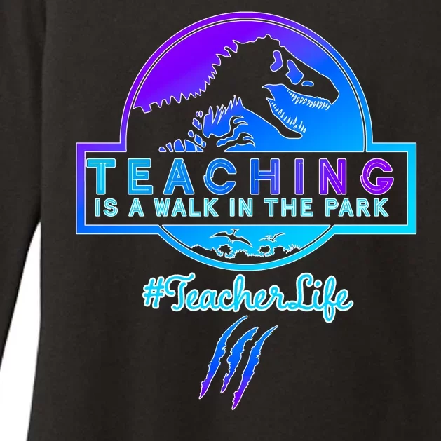 Teaching Is A Walk In Park Jurassic Teacher Womens CVC Long Sleeve Shirt