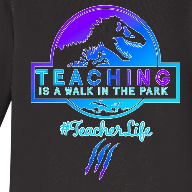 Teaching Is A Walk In Park Jurassic Teacher Baby Long Sleeve Bodysuit