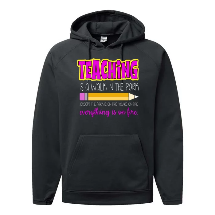 Teaching Is A Walk In The Park Performance Fleece Hoodie