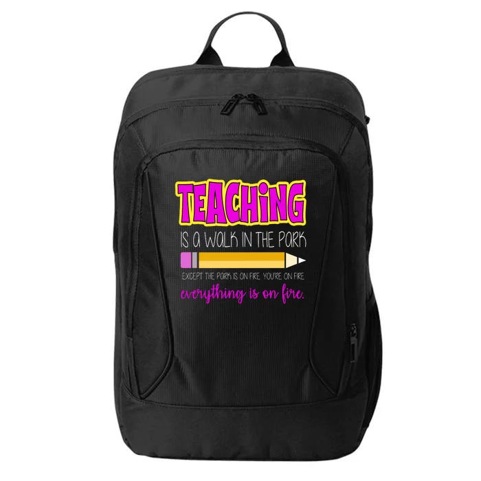 Teaching Is A Walk In The Park City Backpack