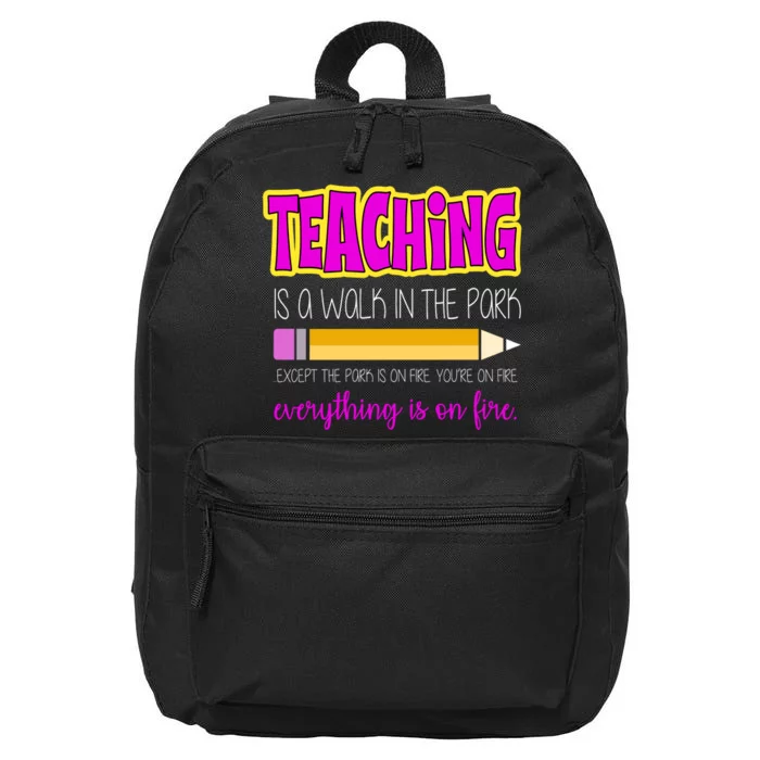 Teaching Is A Walk In The Park 16 in Basic Backpack