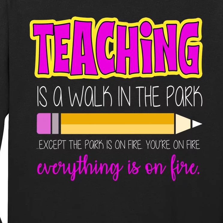 Teaching Is A Walk In The Park Tall Long Sleeve T-Shirt