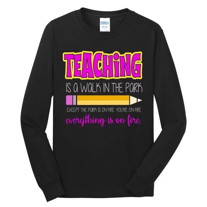 Teaching Is A Walk In The Park Tall Long Sleeve T-Shirt