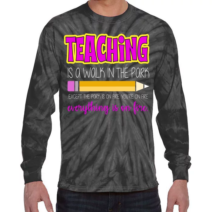 Teaching Is A Walk In The Park Tie-Dye Long Sleeve Shirt