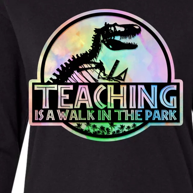 Teaching Is A Walk In The Park Funny Teacher Womens Cotton Relaxed Long Sleeve T-Shirt