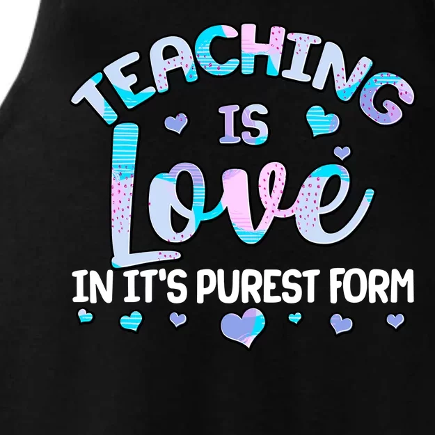 Teaching Is Love In It's Purest Form Ladies Tri-Blend Wicking Tank