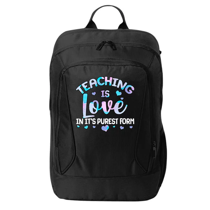 Teaching Is Love In It's Purest Form City Backpack