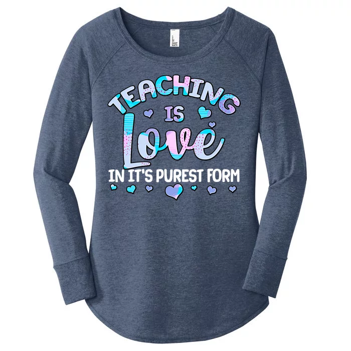 Teaching Is Love In It's Purest Form Women's Perfect Tri Tunic Long Sleeve Shirt