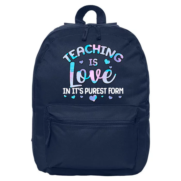 Teaching Is Love In It's Purest Form 16 in Basic Backpack