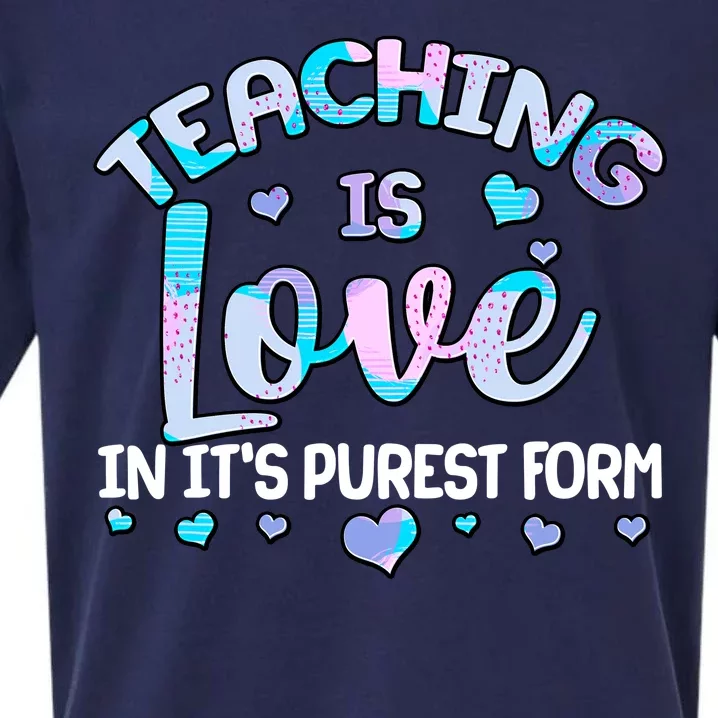 Teaching Is Love In It's Purest Form Sueded Cloud Jersey T-Shirt