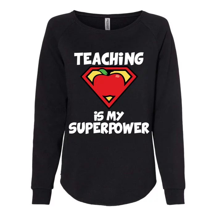 Teaching Is My Superpower Apple Crest Womens California Wash Sweatshirt