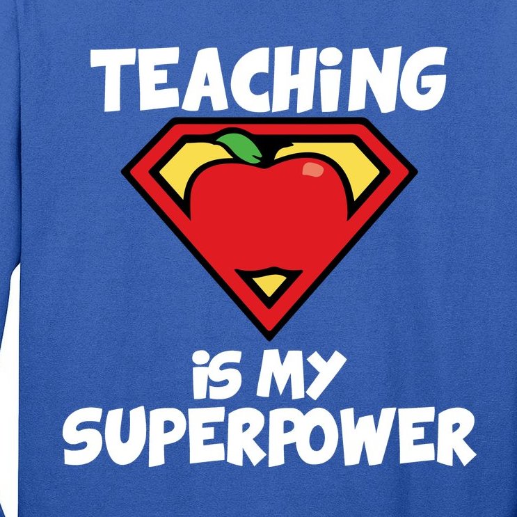 Teaching Is My Superpower Apple Crest Tall Long Sleeve T-Shirt