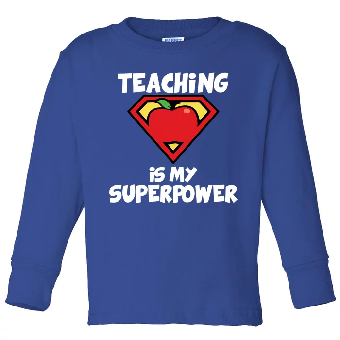 Teaching Is My Superpower Apple Crest Toddler Long Sleeve Shirt