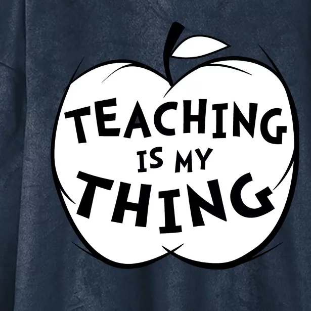 Teaching Is My Thing Hooded Wearable Blanket