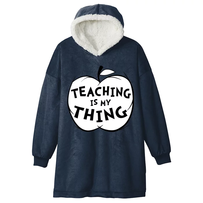 Teaching Is My Thing Hooded Wearable Blanket